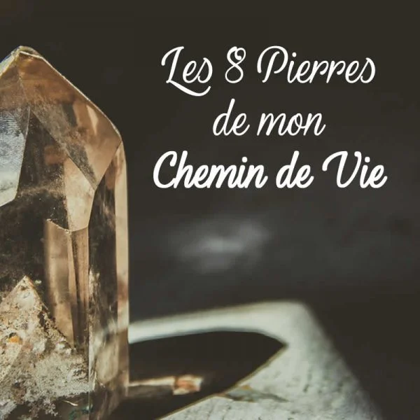 Calcul Pierres Chemin de Vie
